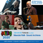 Rinviata la cena evento per l’evento Maurizio Rolli – Sound Archives previsto per il 20 febbraio 2020.