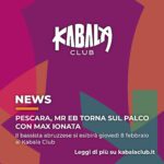 Pescara, Mr Eb torna sul palco con Max Ionata
